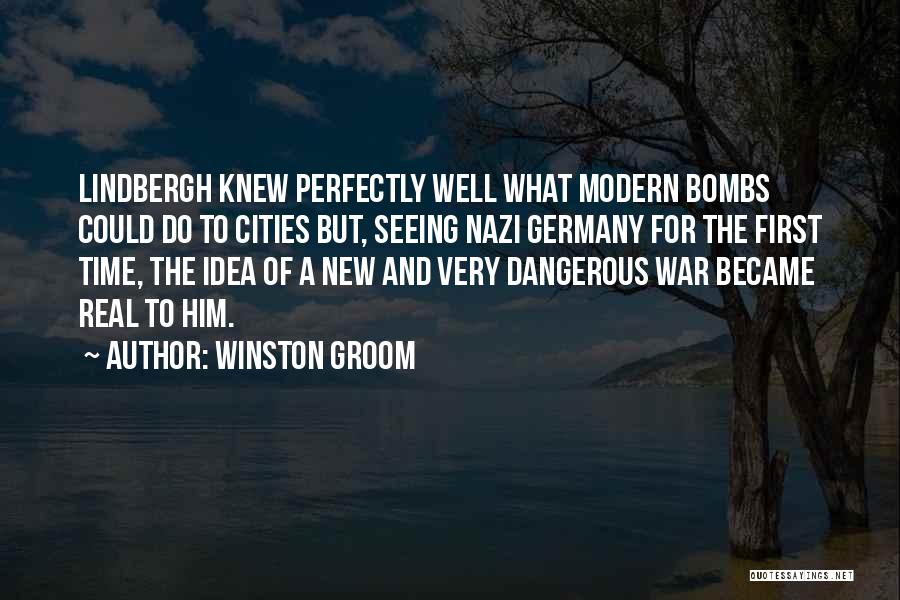 Bombs Quotes By Winston Groom