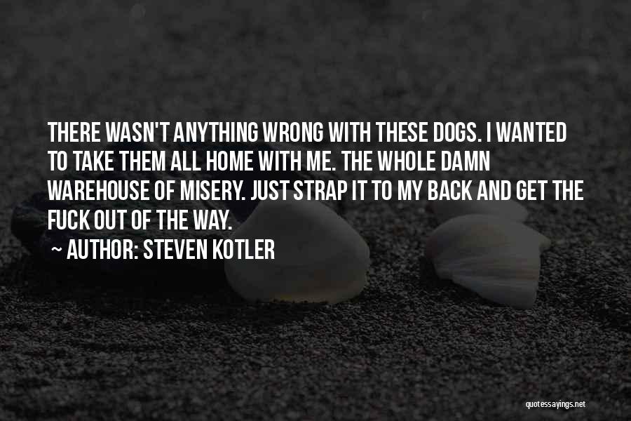 Bommel Bommel Quotes By Steven Kotler