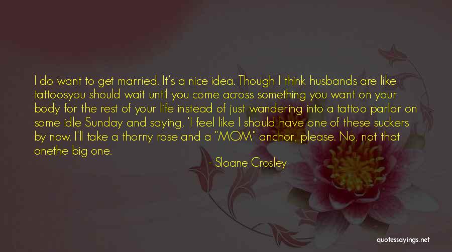 Bommen And Granaten Quotes By Sloane Crosley Bommen And Granaten Quotes By Sloane Crosley