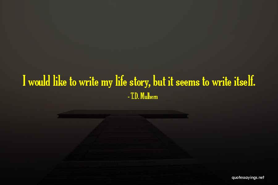 Bommen And Granaten Quotes By T.D. Mulhern Bommen And Granaten Quotes By T.D. Mulhern