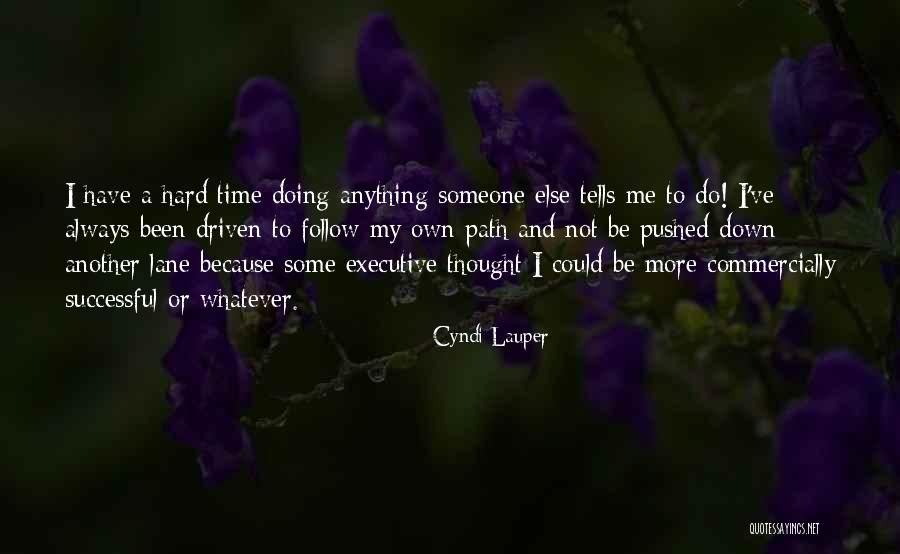 Bompiani Tomizza Quotes By Cyndi Lauper Bompiani Tomizza Quotes By Cyndi Lauper