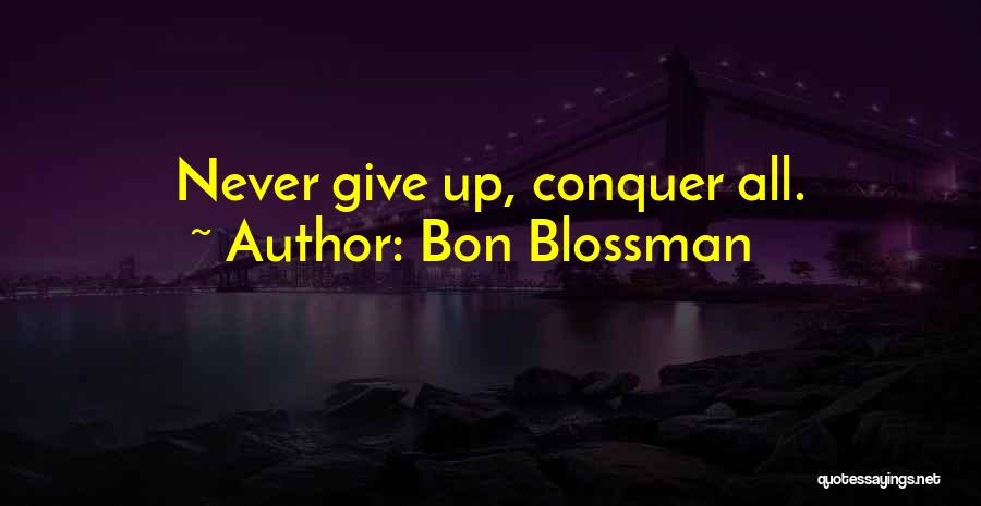 Bon Blossman Quotes 1778367