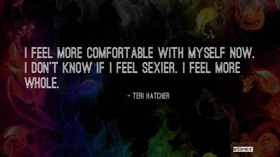 Bonaca Sabac Quotes By Teri Hatcher Bonaca Sabac Quotes By Teri Hatcher