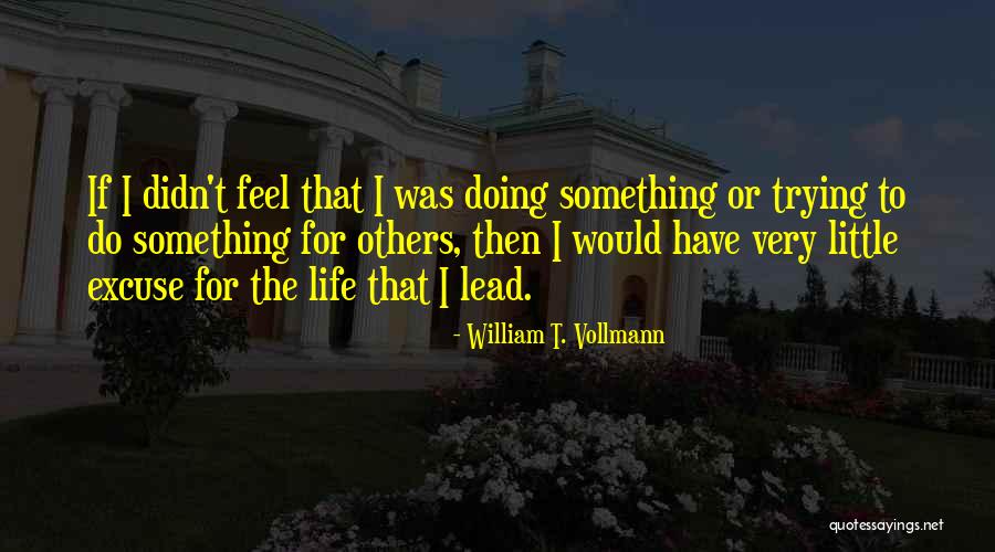 Bonacchi Rosso Quotes By William T. Vollmann Bonacchi Rosso Quotes By William T. Vollmann
