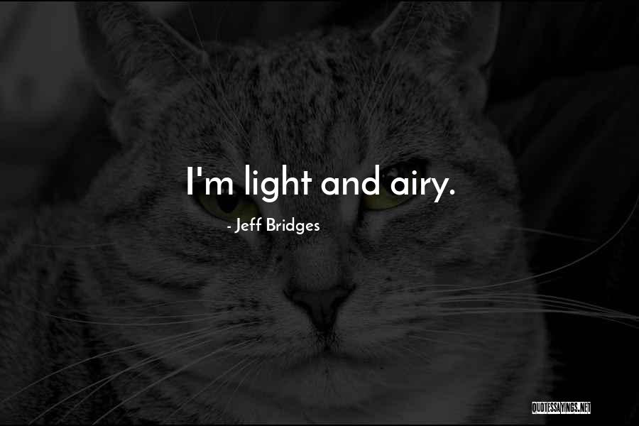 Bonaccorsi Italy Quotes By Jeff Bridges
