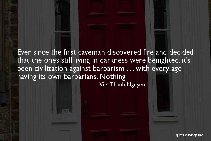 Bonacker Dialect Quotes By Viet Thanh Nguyen Bonacker Dialect Quotes By Viet Thanh Nguyen