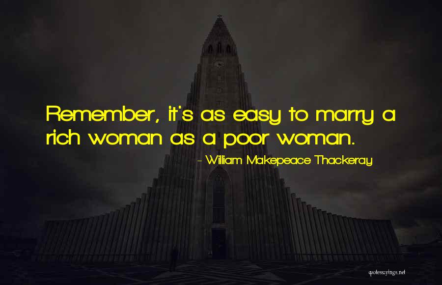 Bonadies Urban Quotes By William Makepeace Thackeray