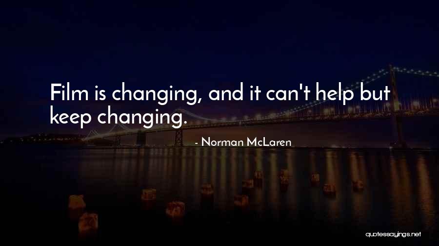 Bonadio Portal Quotes By Norman McLaren Bonadio Portal Quotes By Norman McLaren