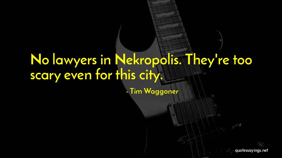 Bonadio Portal Quotes By Tim Waggoner