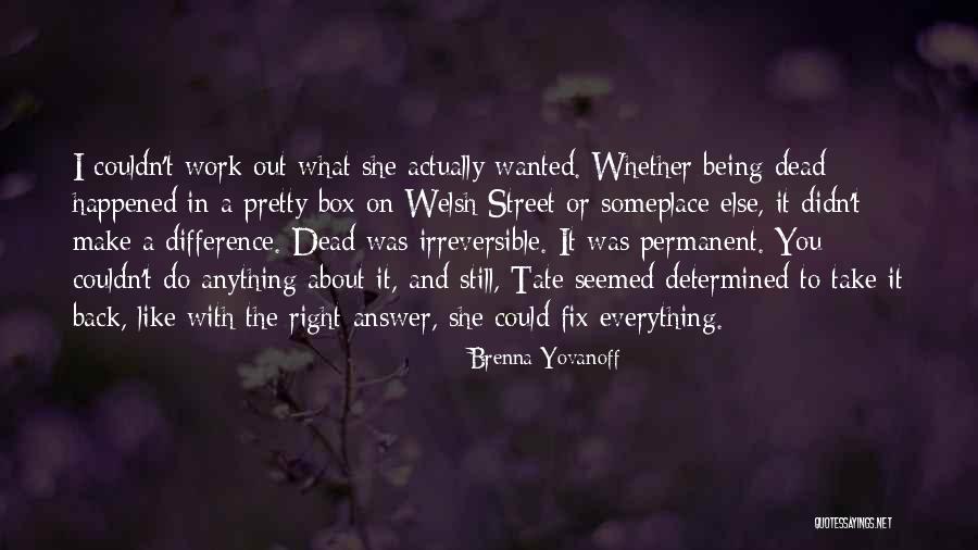 Bonamine Quotes By Brenna Yovanoff Bonamine Quotes By Brenna Yovanoff