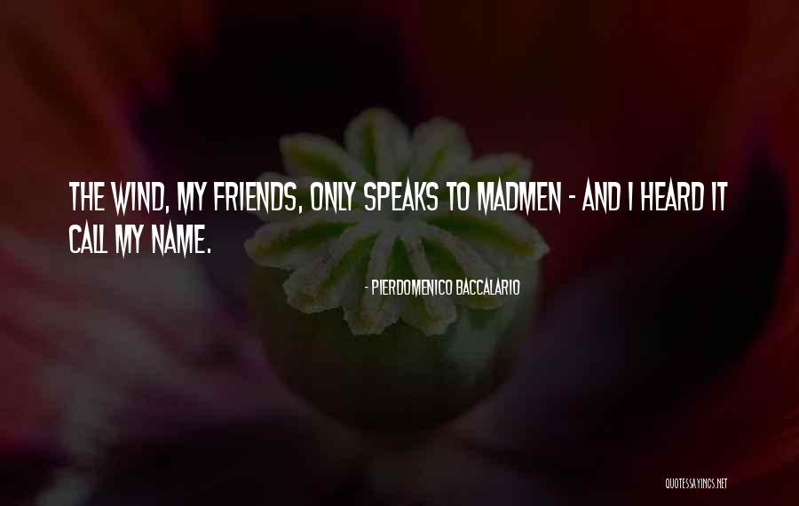 Bonanova Park Quotes By Pierdomenico Baccalario Bonanova Park Quotes By Pierdomenico Baccalario