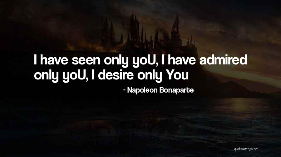 Bonaparte Quotes By Napoleon Bonaparte