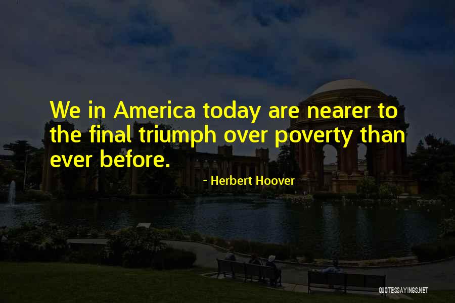 Bonatsos There Is No One Like Me Quotes By Herbert Hoover Bonatsos There Is No One Like Me Quotes By Herbert Hoover
