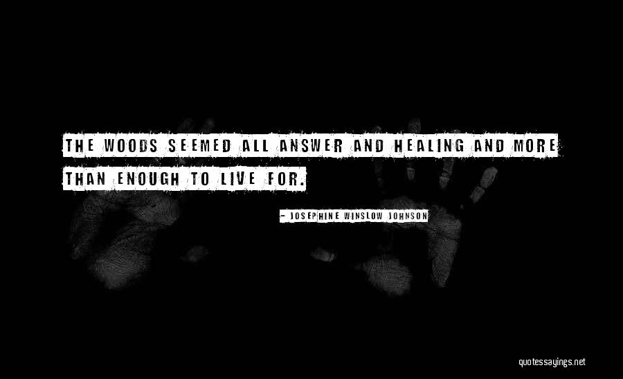 Boncherord Quotes By Josephine Winslow Johnson Boncherord Quotes By Josephine Winslow Johnson