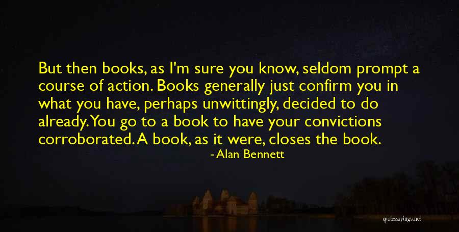 Boncoeur Quotes By Alan Bennett Boncoeur Quotes By Alan Bennett