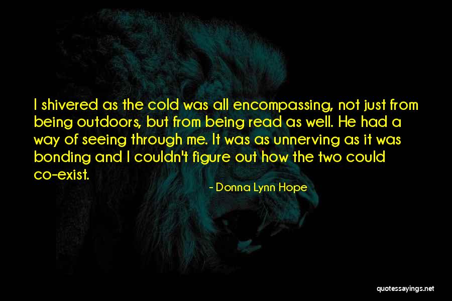 Bond And Co Quotes By Donna Lynn Hope Bond And Co Quotes By Donna Lynn Hope