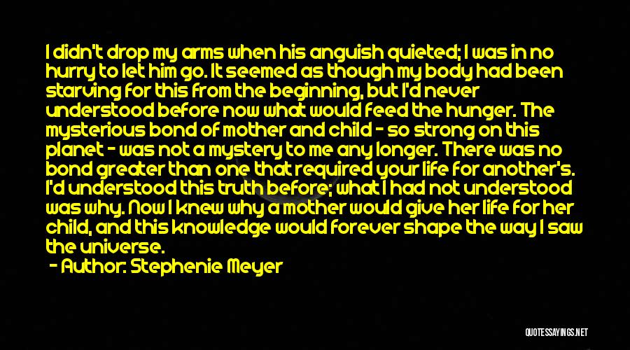 Bond Of Mother And Child Quotes By Stephenie Meyer