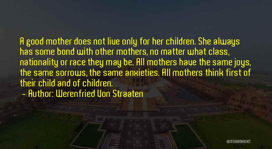 Bond Of Mother And Child Quotes By Werenfried Von Straaten