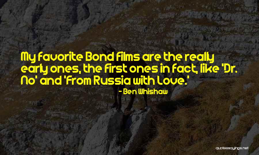 Bond Quotes By Ben Whishaw