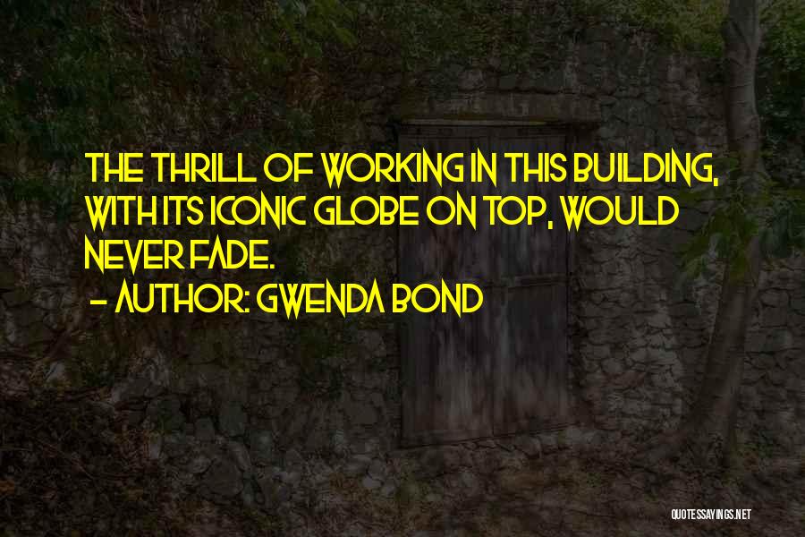 Bond Quotes By Gwenda Bond