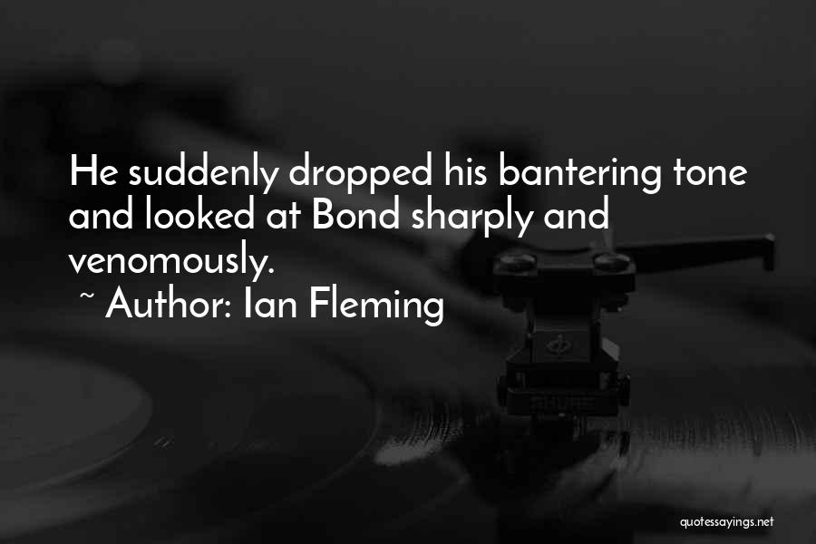 Bond Quotes By Ian Fleming