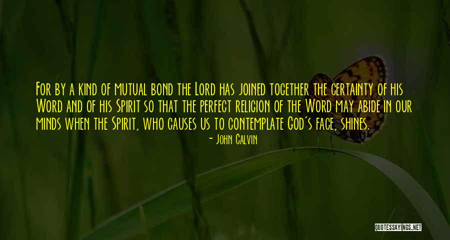 Bond Quotes By John Calvin