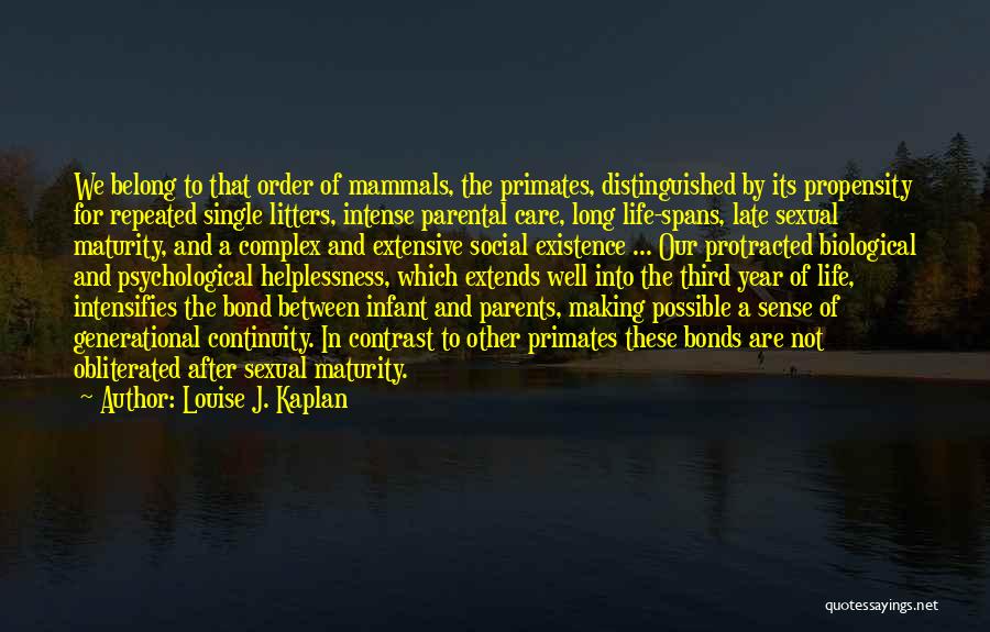 Bond Quotes By Louise J. Kaplan