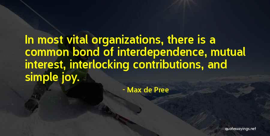 Bond Quotes By Max De Pree