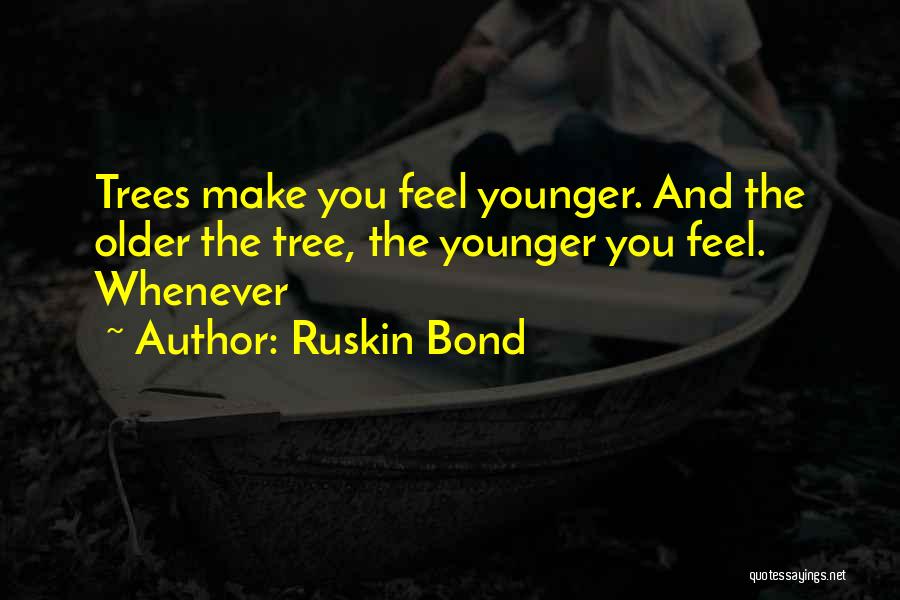 Bond Quotes By Ruskin Bond