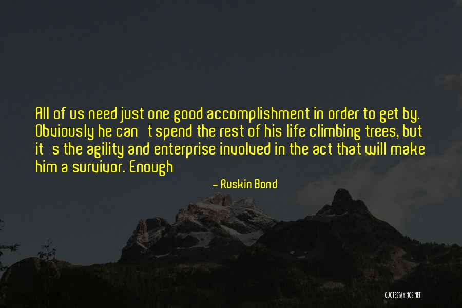 Bond Quotes By Ruskin Bond