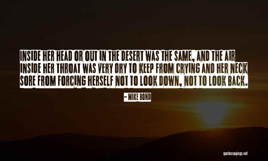 Bond Quotes Quotes By Mike Bond Bond Quotes Quotes By Mike Bond