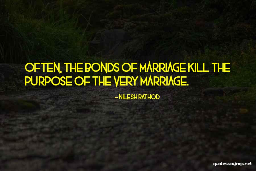 Bond Quotes Quotes By Nilesh Rathod Bond Quotes Quotes By Nilesh Rathod
