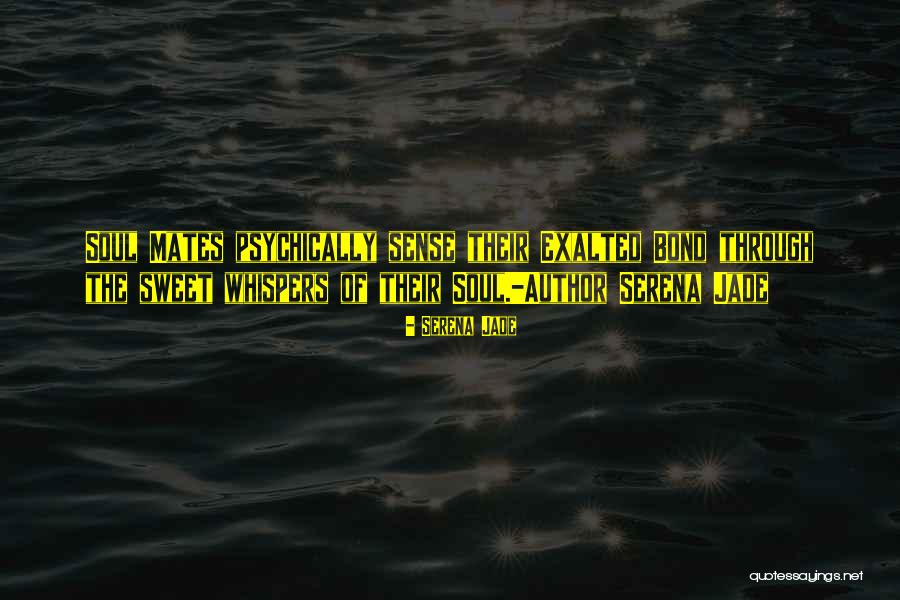 Bond Quotes Quotes By Serena Jade Bond Quotes Quotes By Serena Jade