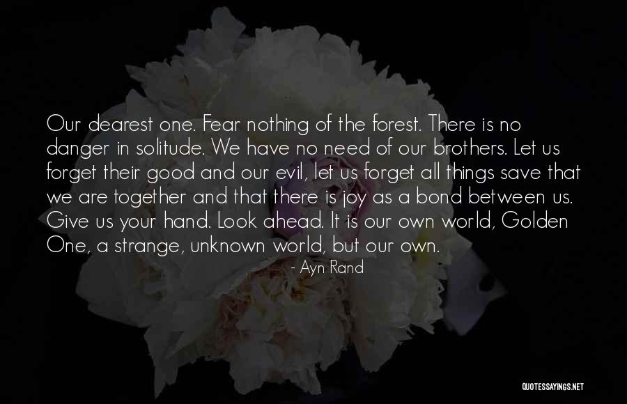 Bond We Have Quotes By Ayn Rand Bond We Have Quotes By Ayn Rand