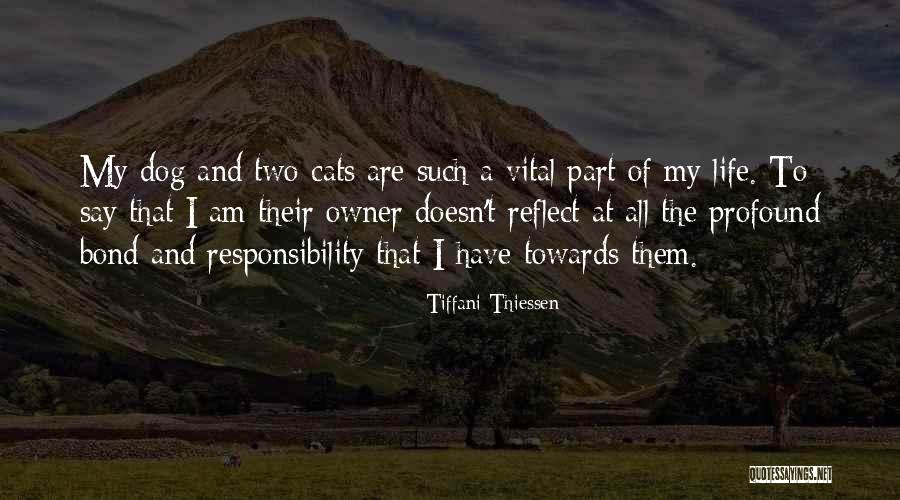 Bond With Dog Quotes By Tiffani Thiessen Bond With Dog Quotes By Tiffani Thiessen