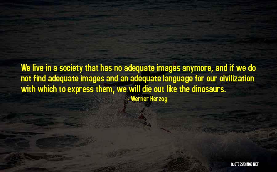 Bondades In English Quotes By Werner Herzog Bondades In English Quotes By Werner Herzog