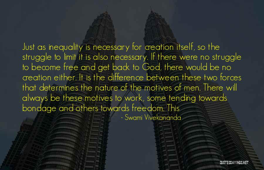 Bondage Free Quotes By Swami Vivekananda Bondage Free Quotes By Swami Vivekananda