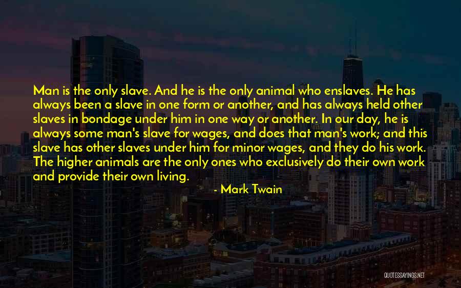 Bondage Quotes By Mark Twain Bondage Quotes By Mark Twain