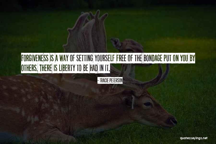 Bondage Quotes By Tracie Peterson Bondage Quotes By Tracie Peterson