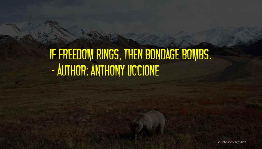 Bondange Quotes By Anthony Liccione