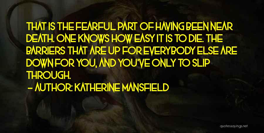 Bondange Quotes By Katherine Mansfield
