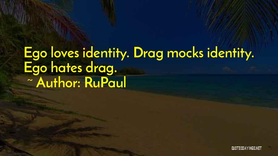 Bondange Quotes By RuPaul