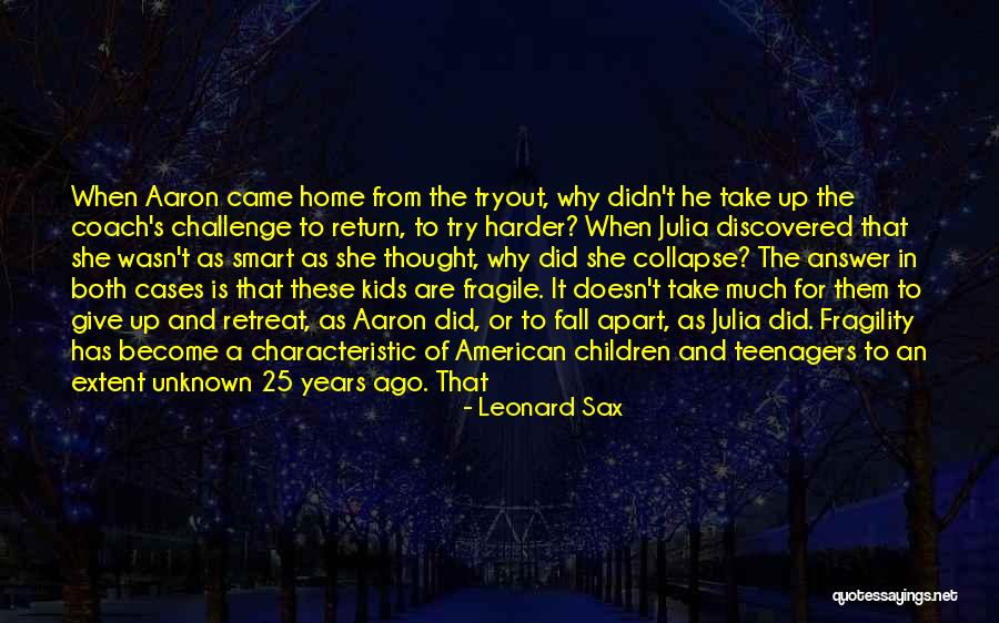 Bondaruk Anna Quotes By Leonard Sax Bondaruk Anna Quotes By Leonard Sax