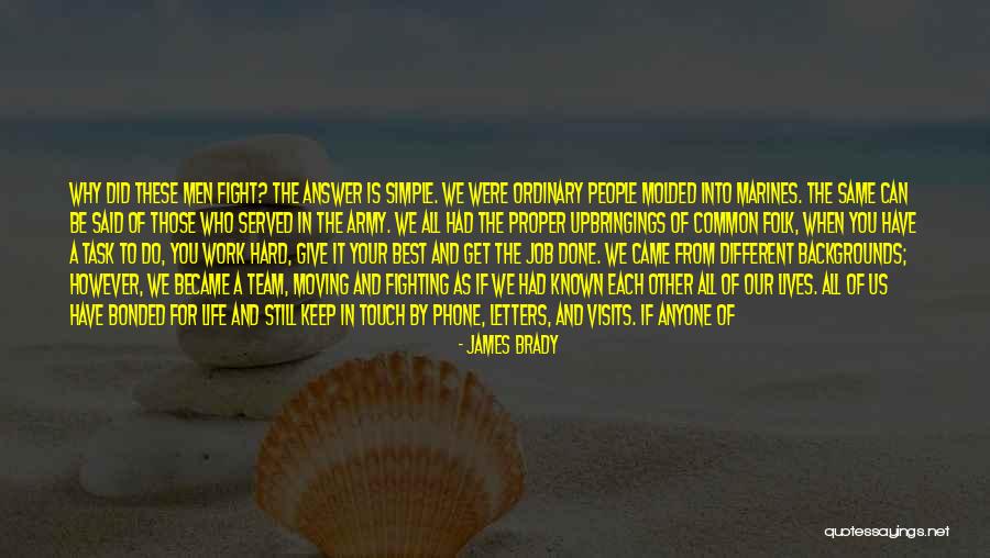 Bonded For Life Quotes By James Brady