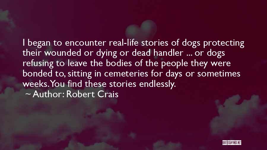 Bonded For Life Quotes By Robert Crais