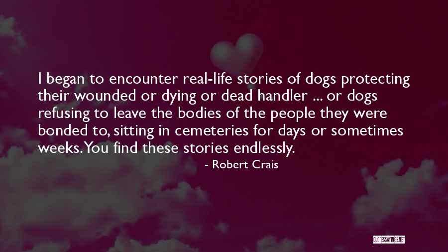 Bonded For Life Quotes By Robert Crais