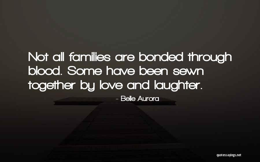 Bonded Love Quotes By Belle Aurora Bonded Love Quotes By Belle Aurora