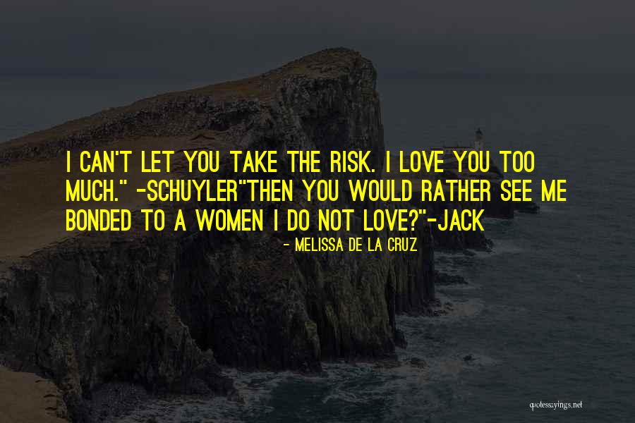 Bonded Love Quotes By Melissa De La Cruz Bonded Love Quotes By Melissa De La Cruz