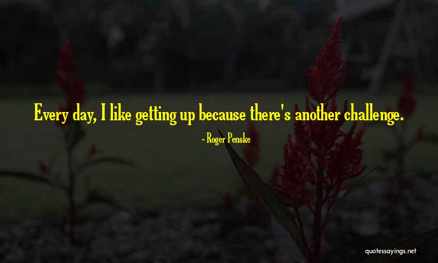 Bondedness Quotes By Roger Penske Bondedness Quotes By Roger Penske