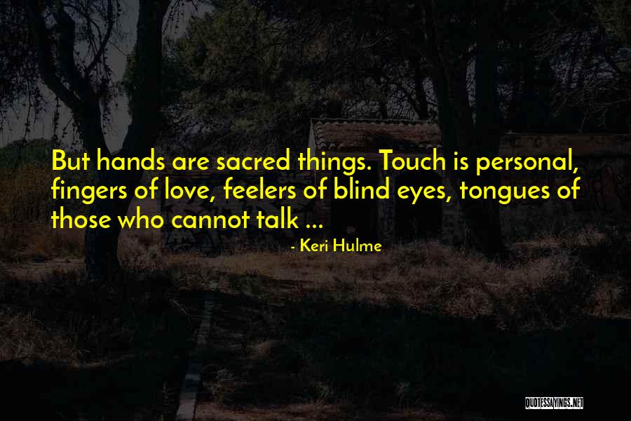 Bonderud Larry Quotes By Keri Hulme Bonderud Larry Quotes By Keri Hulme
